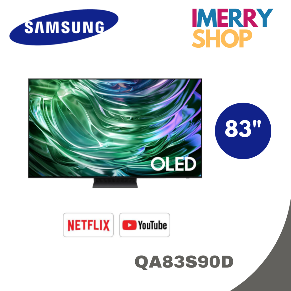 Samsung รุ่น 83S90D (83") UHD OLED 4K TV | QA83S90D | S90D | รุ่นปี 2024 QA83S90D