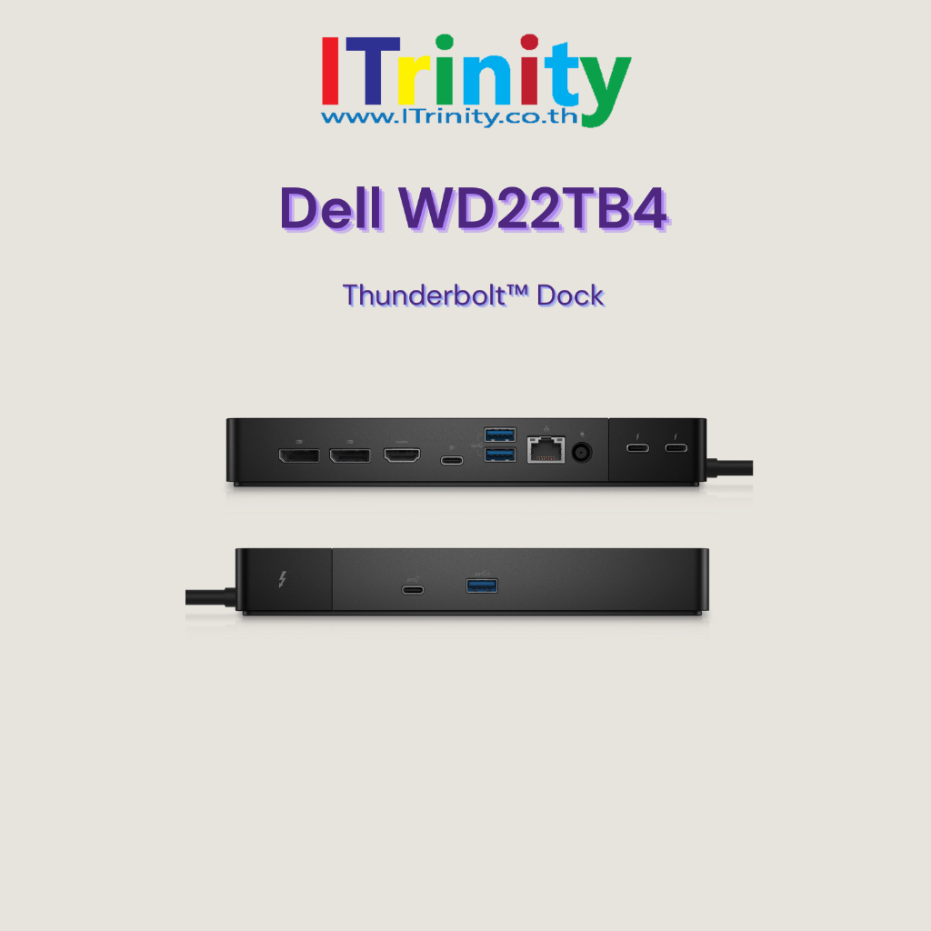 Dell WD22TB4 Thunderbolt™ Dock เดลล์ อุปกรณ์เชื่อมต่อ ด็อคกิ้ง WD22TB4 รับประกัน 3 ปี เสียเปลี่ยนตัว