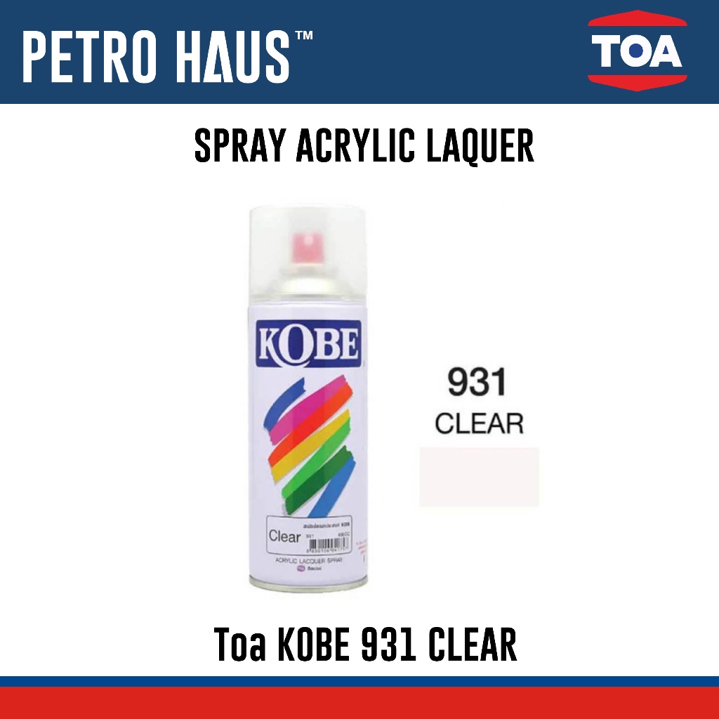 TOA Kobe – สีสเปรย์อเนกประสงค์ – 931 Clear – สีเคลือบเงา 400cc – แห้งไว ทนร้อน