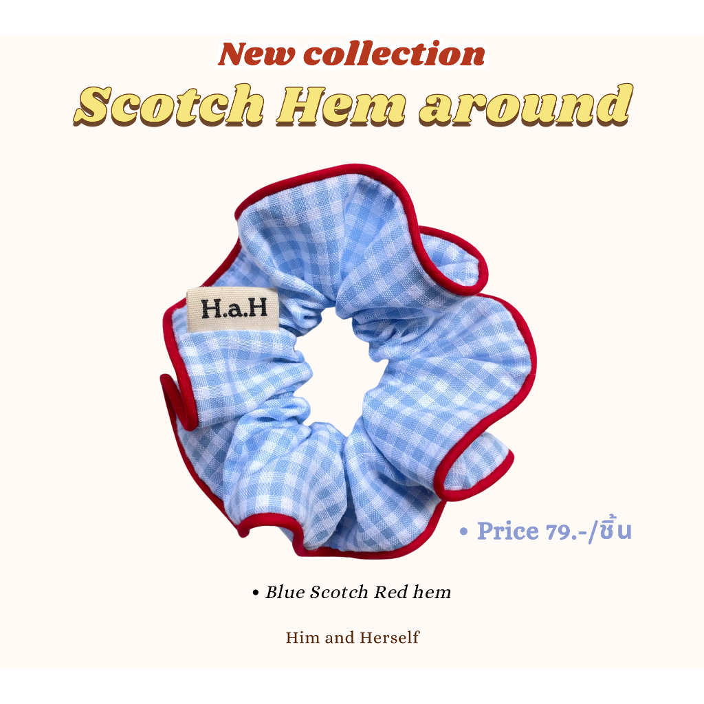 ยางมัดผมรุ่นกุ๊นขอบ + ลายน่ารักๆ Hem around  collection by Him and Herself