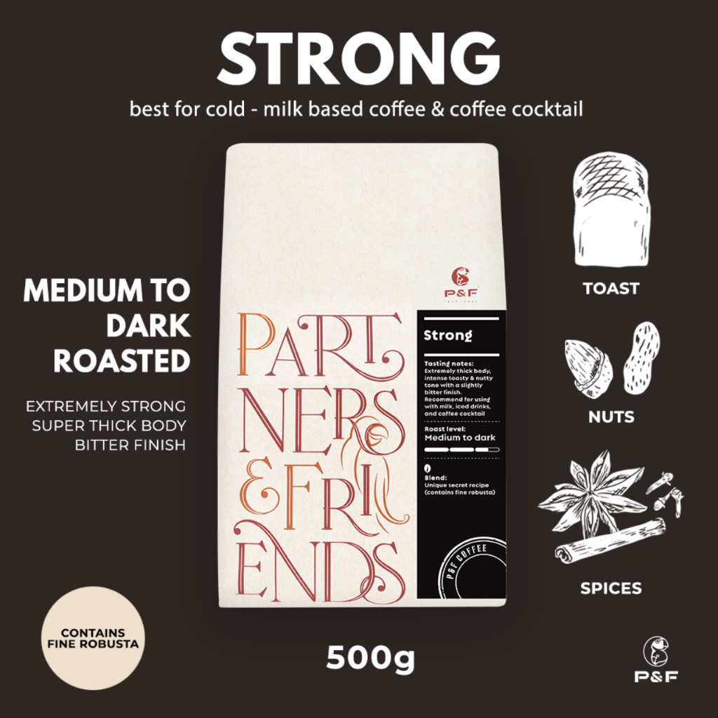 P&F Strong Blend ขนาด 500g เมล็ดกาแฟคั่ว arabica ผสม fine robusta (คั่วกลาง-เข้ม) | P&F Coffee