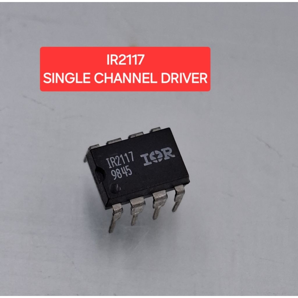 IR2117 SINGLE CHANNEL DRIVER