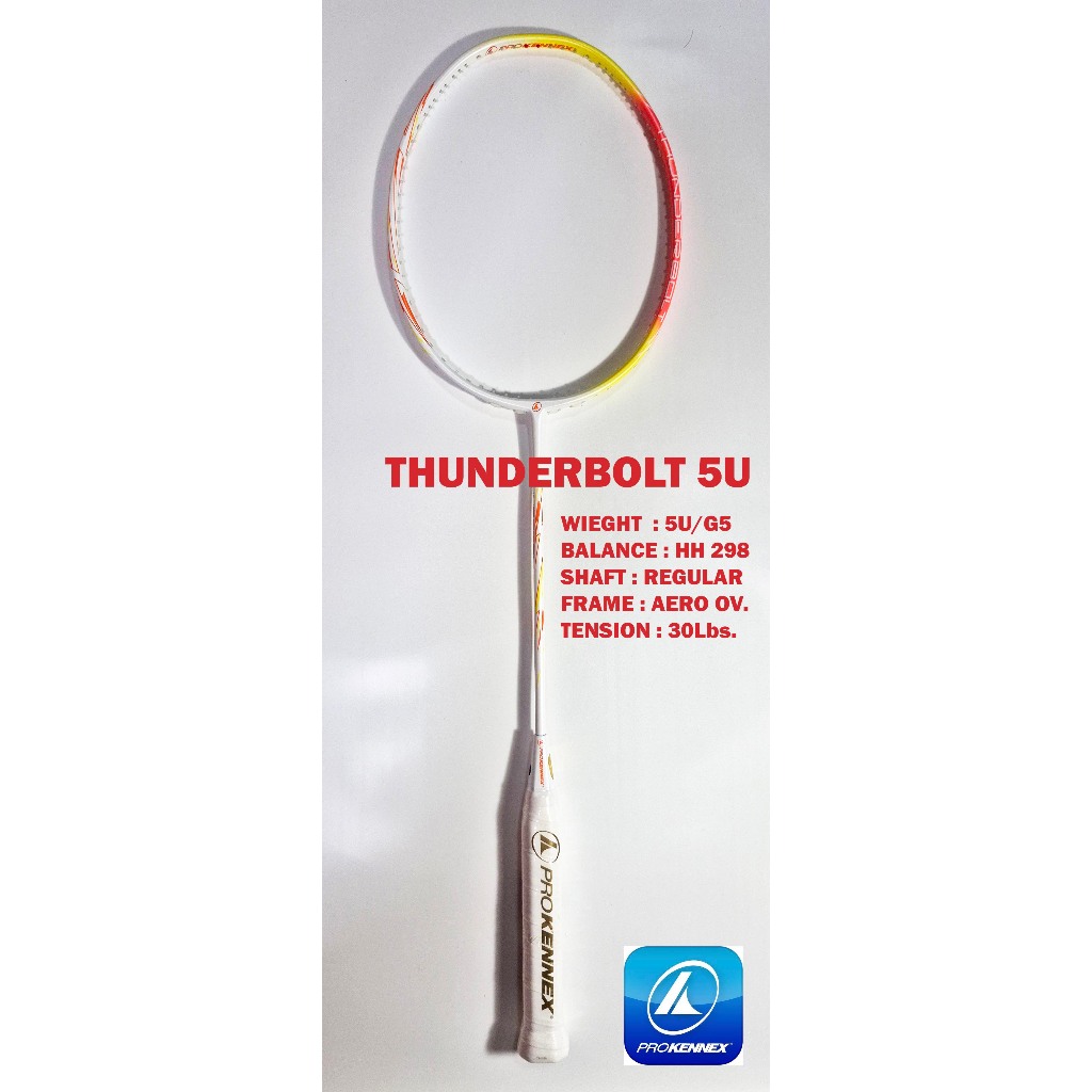 ไม้แบดมินตัน Prokennex Thunderbolt 5U