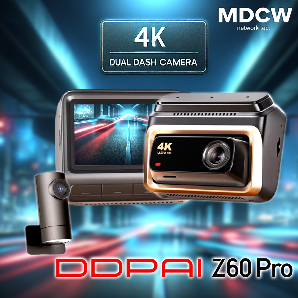 DDPAI Z60 Pro กล้องติดรถยนต์ 4K+2K+1080P พร้อม 4G Sony STARVIS HDR คู่ AI Night Vision
