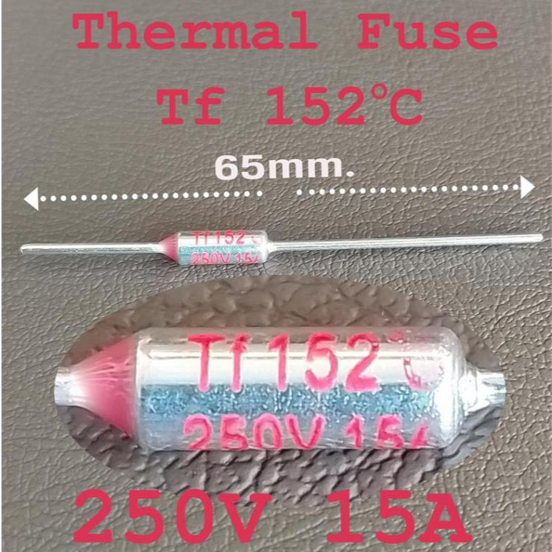 Thermal Fuse Tf  152°C - 155°C  250V  15A Lenght  65 mm.