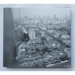 หนังสือ ภาพถ่าย กรุงเทพ ภาษาอังกฤษ THE URBAN BANGKOK COMTEMP…