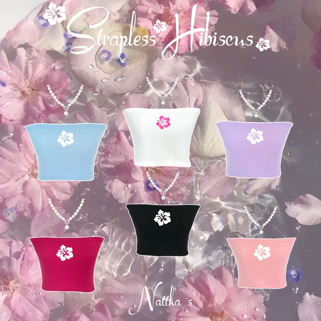 เกาะอกชบา ผ้าร่องยืดได้เยอะ รุ่น Strapless Hibiscus