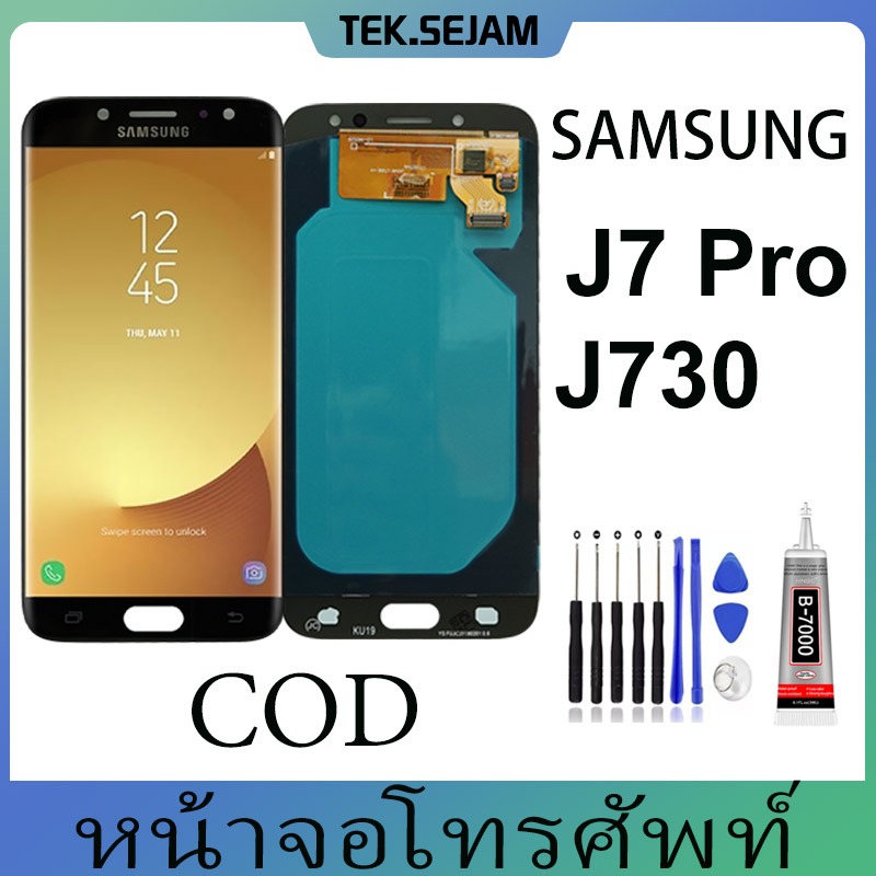 หน้าจอ LCD Samsung J730 J7PRO หน้าจอ งานแท้ อะไหล่มือถือ จอพร้อมทัชสกรีน LCD Display Screen Touch