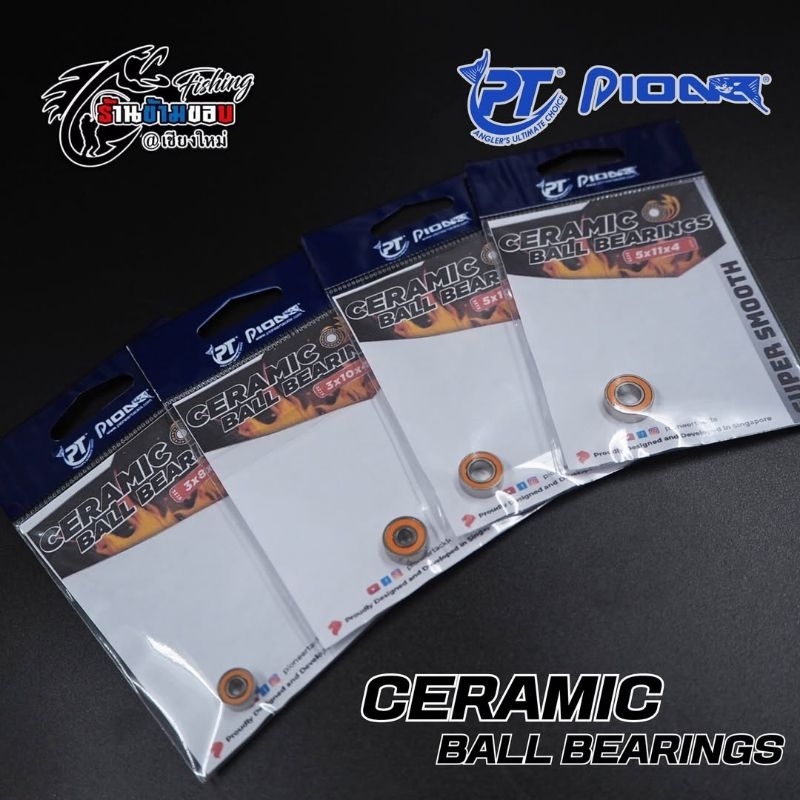 ลูกปืนเซรามิค Pioneer Ceramic Ball Bearings