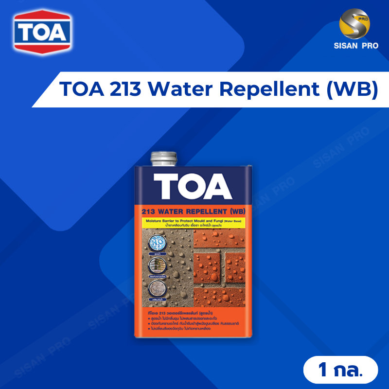 TOA 213 Water Repellent (WB) ทีโอเอ 213 วอเตอร์ รีเพลแลนท์ น้ำยากันตะไคร่ (สูตรน้ำ) ขนาด 1 แกลลอน