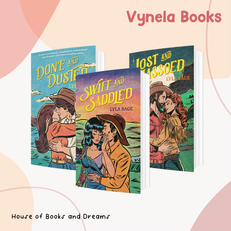 VYNELA (หนังสือภาษาอังกฤษ) DONE AND DUSTED / SWIFT AND SADDLED / LOST AND LASSOED (REBEL BLUE RANCH #1-3) — LYLA SAGE