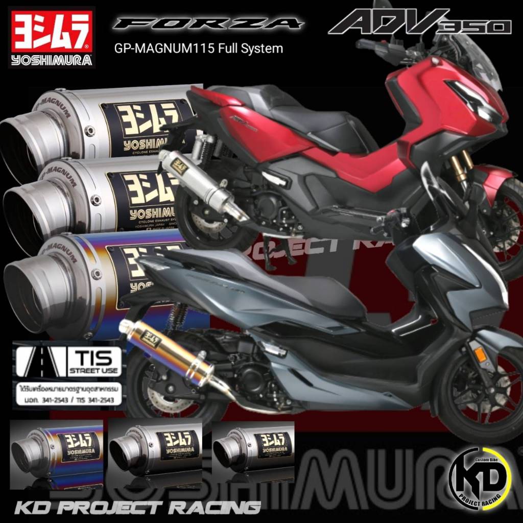ท่อ Yoshimura GP-MAGNUM115 Full System Honda FORZA 350 , ADV350 มี มอก.