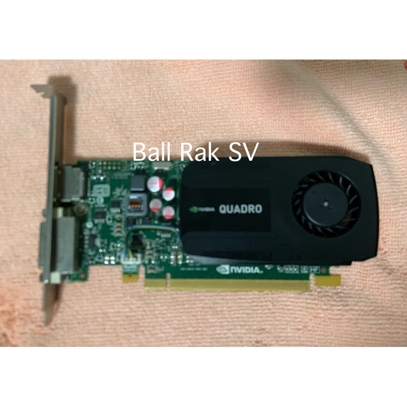 การ์ดจอ QUADRO K600 1Gb. / DDR3 128bit