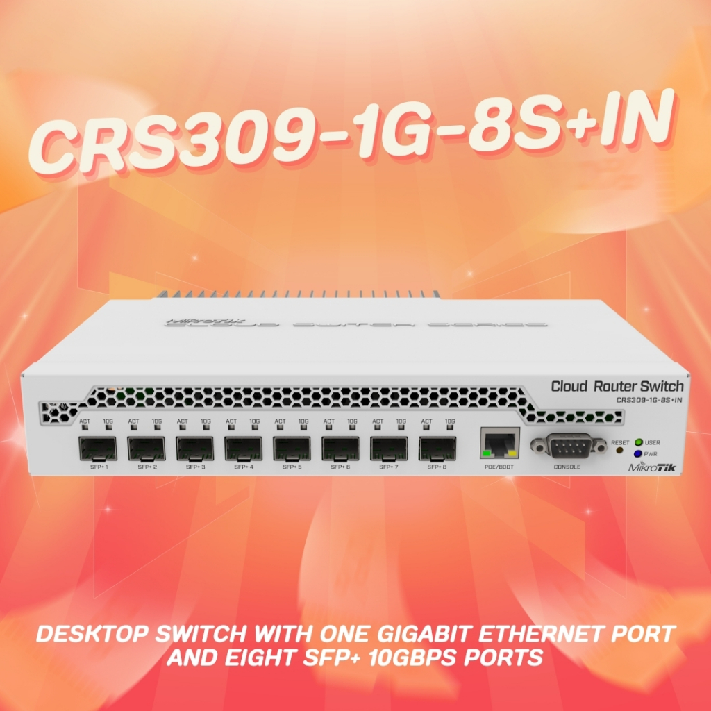 CRS309-1G-8S+IN Mikrotik ส่งไวสินค้ารับประกันเงื่อนไขเป็นไปตามที่บริษัทกำหนด ออกใบกำกับภาษีได้⚡️🔥ทัก