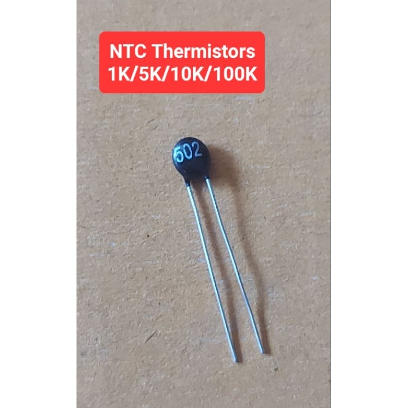 NTC Thermistors 1K/5K/10K/100K (ราคาตัวละ)