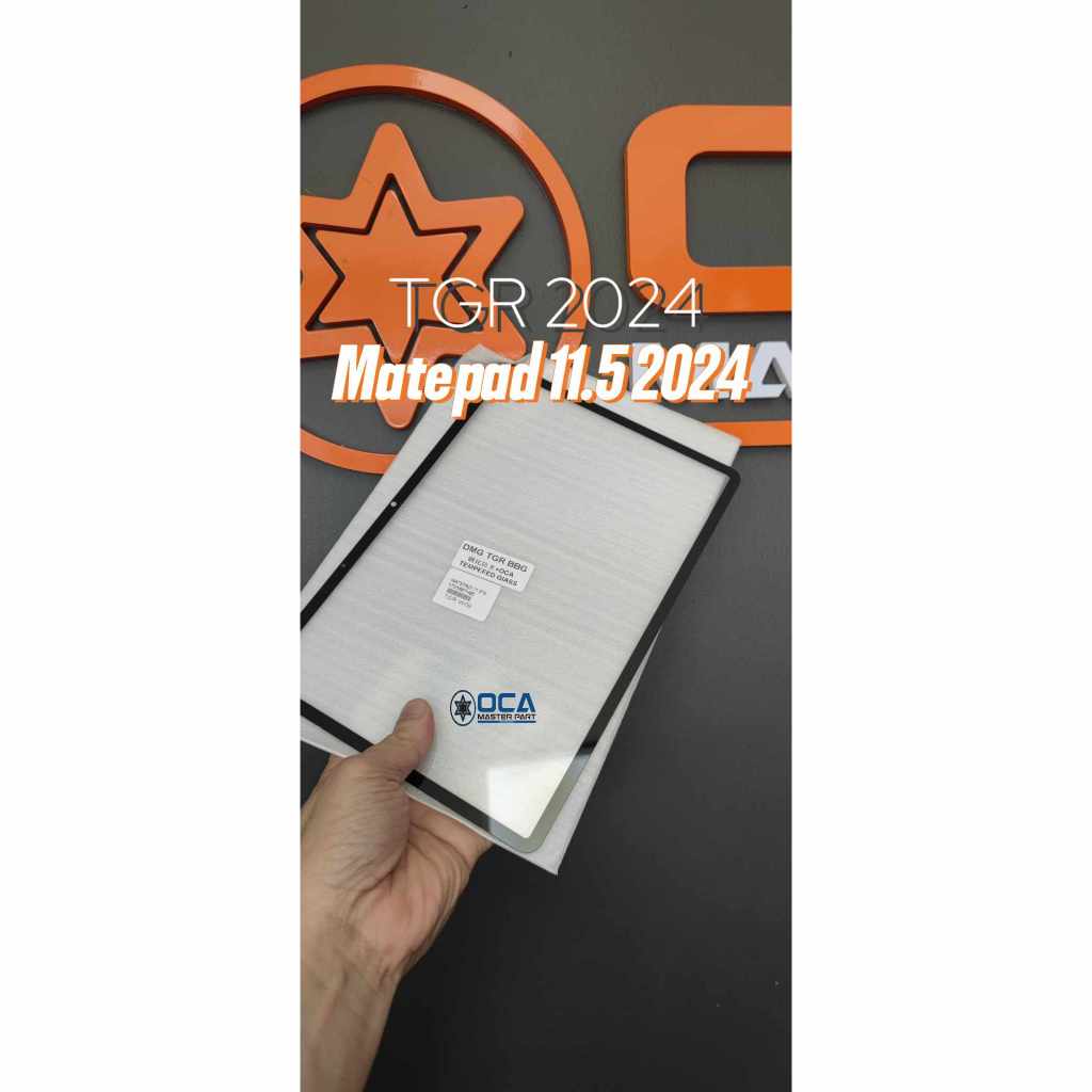 กระจก+oca Huawei matepad 11.5 TGR-W09 (2024)