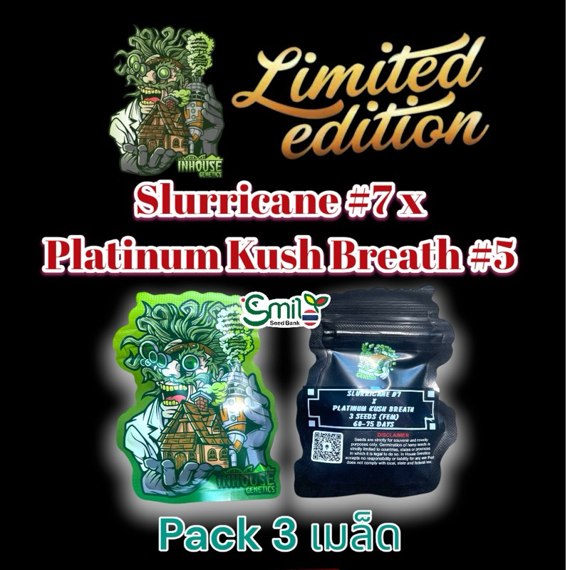 เมล็ดกัญชา Slurricane #7 x Platinum Kush Breath #5 (Fem) Limited Edition* - In House Genetics