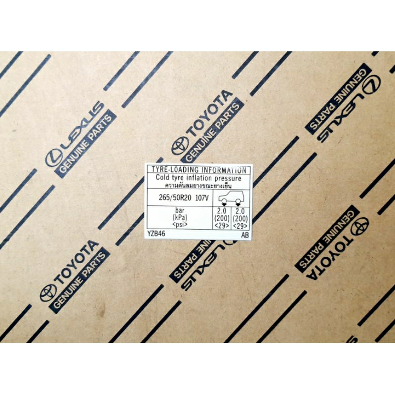 สติกเกอร์ แรงดันลมยาง 265/50R20 ของแท้ Toyota Fortuner รหัส YZB46