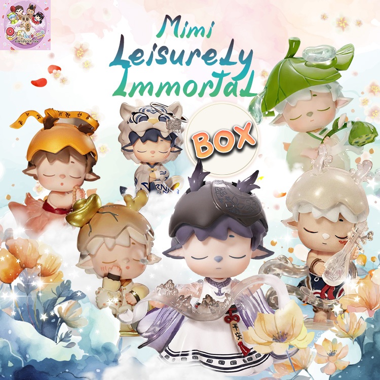 Mimi Leisurely Immorta (ยกbox)🐉พร้อมส่ง🐉