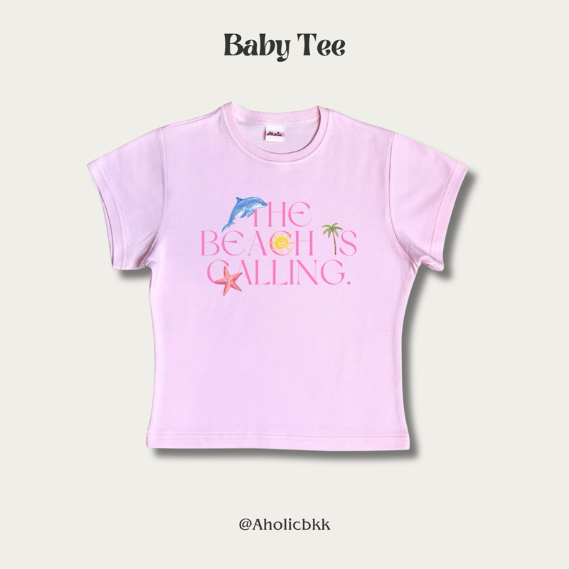 AHOLICBKK | เสื้อทรง BABY TEE THE BEACH IS CALLING