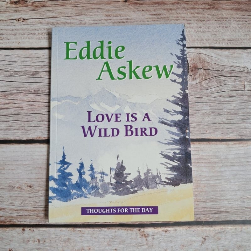 #มือสอง #Nonfiction: Love Is a Wild Bird : Eddie Askew.