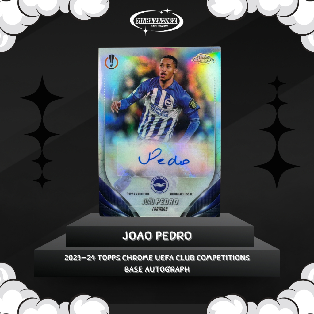 Joao Pedro 2023-24 Topps Chrome UEFA Club Competitions Base Autograph