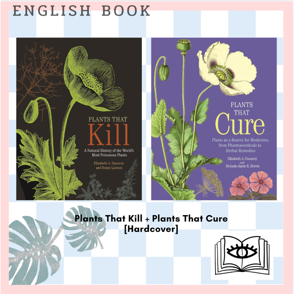 [Querida] หนังสือภาษาอังกฤษ Plants That Kill: A Natural History of the World's Most Poisonous Plants [Hardcover]