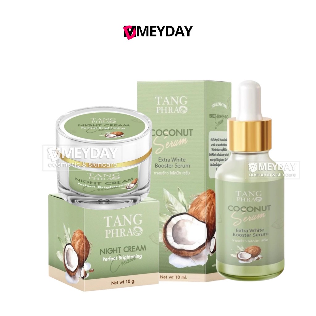 Tang Phrao  ทางพร้าว Coconut  Serum &  Night Cream Perfect  เอ็กซ์ตร้า เซรั่ม &  ไนท์ครีม เพอร์แฟค 10 ml. / 10 g.