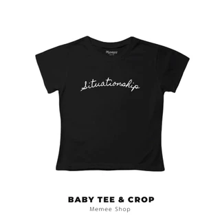 Memee ~ เสื้อครอปผ้าคอตตอน Baby Tee เสื้อผู้หญิง (Situationship)