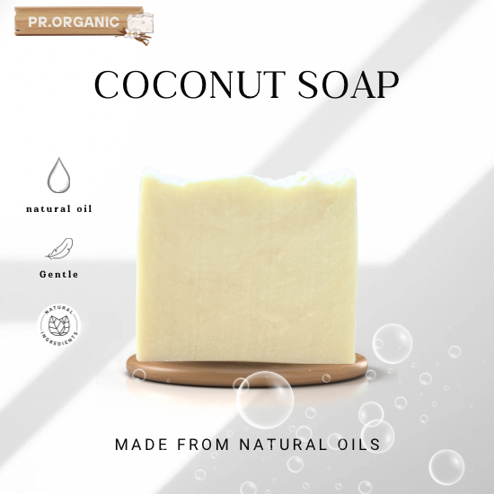 สบู่น้ำนมมะพร้าว Coconut Milk สบู่แฮนด์เมด สบู่ออร์แกนิค มีแบบกลิ่นหอมและไม่แต่งกลิ่น