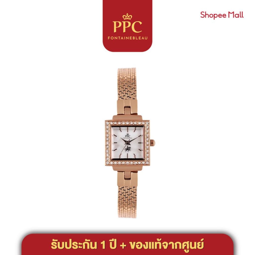 PPC-DJ06 นาฬิกาข้อมือ,นาฬิกาข้อมือผู้หญิง,กันน้ำ,สายสแตนเลส,มีประกัน 1 ปี แบรนด์ PPC FONTAINEBLEAU