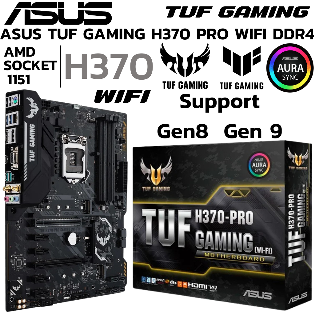 MAINBOARD (เมนบอร์ด) 1151 ASUS TUF H370-PRO GAMING (WI-FI) DDR4 Support Gen 8 Gen 9