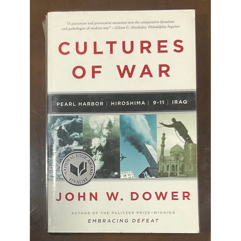 CULTURES OF WAR: PEARL HARBOR, HIROSHIMA, 9-11, IRAQ