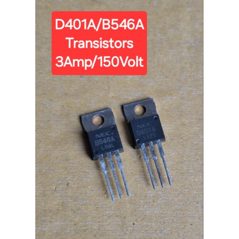 D401A/B546A Transistors (3Amp/150Volt)(ราคาคู่ละ)
