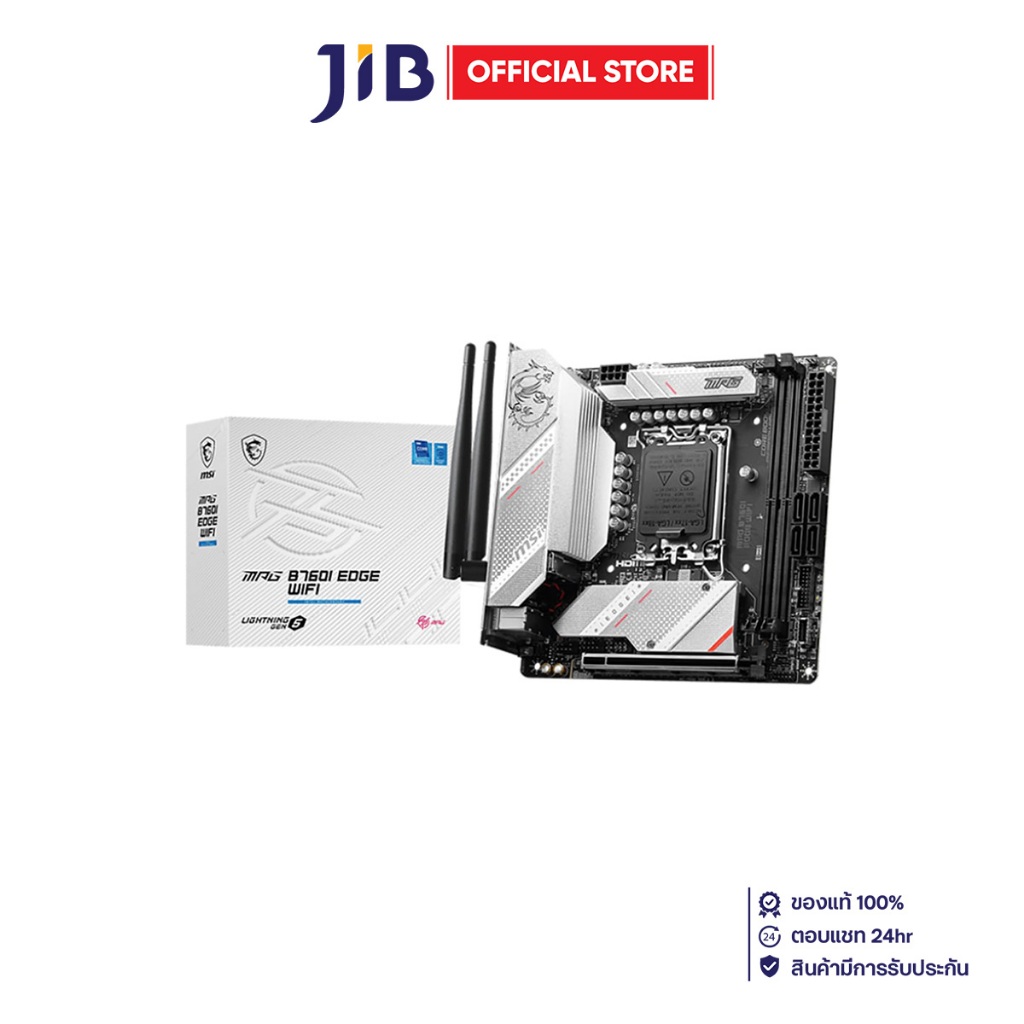 MAINBOARD (เมนบอร์ด) MSI MPG B760I EDGE WIFI - INTEL SOCKET 1700 DDR5 MINI-ITX