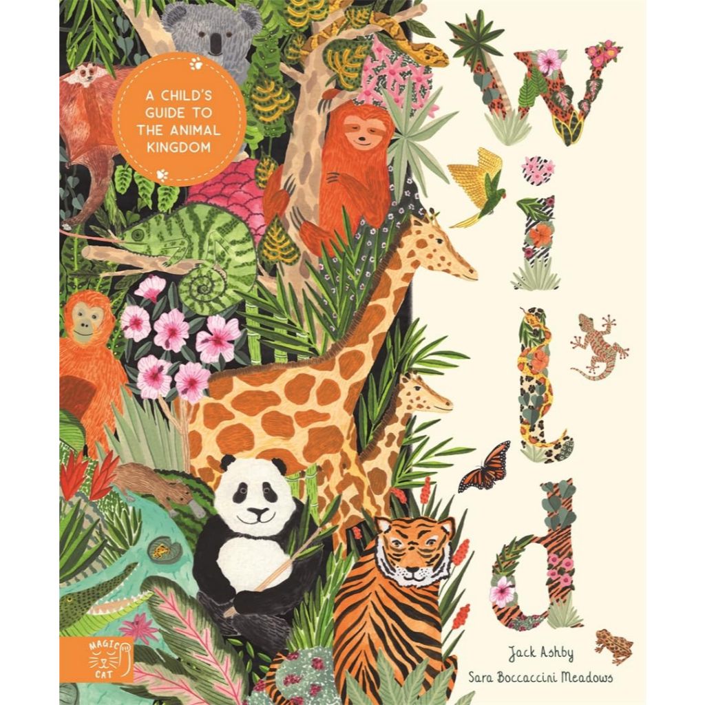 Wild  A Child's Guide to the Animal Kingdom  - In Our Nature