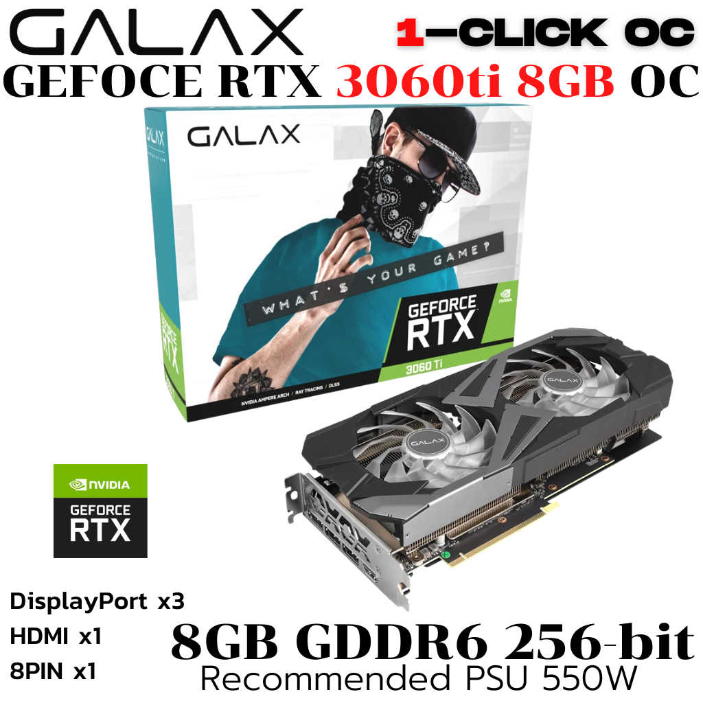 VGA (การ์ดแสดงผล) GALAX GEFORCE RTX 3060ti EX 8GB OC GDDR6 (1-CLICK OC)