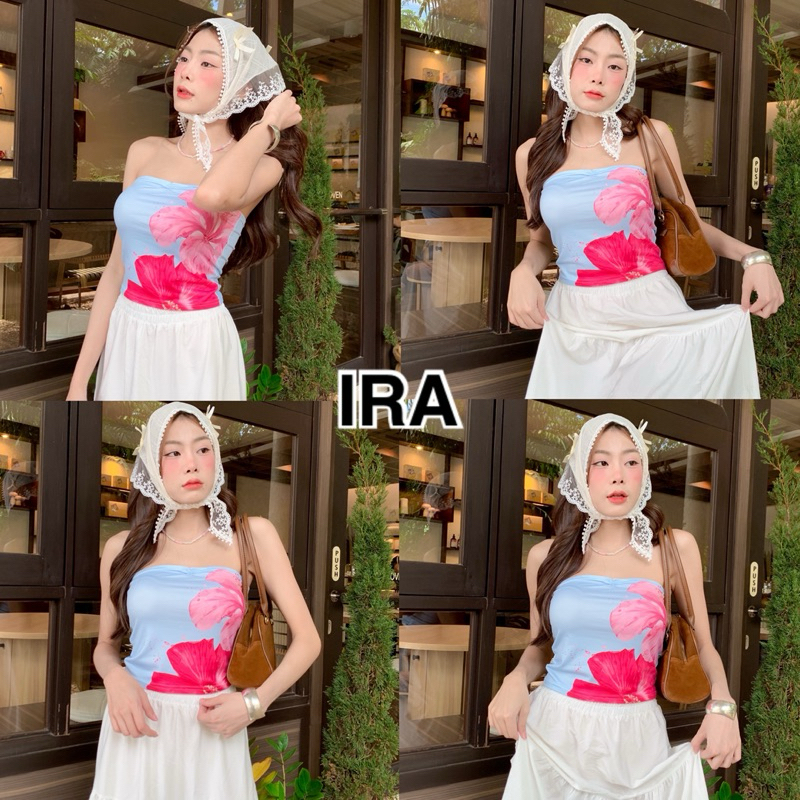 BY IRA (23236) เสื้อเกาะอก พิมพ์ลายดอก ผ้าใส่สบายมาก ใส้แล้วเข้ารูป  ยืดได้เยอะ สายคาเฟ่ สายทะเลต้องมีติดตู้ค้าาา