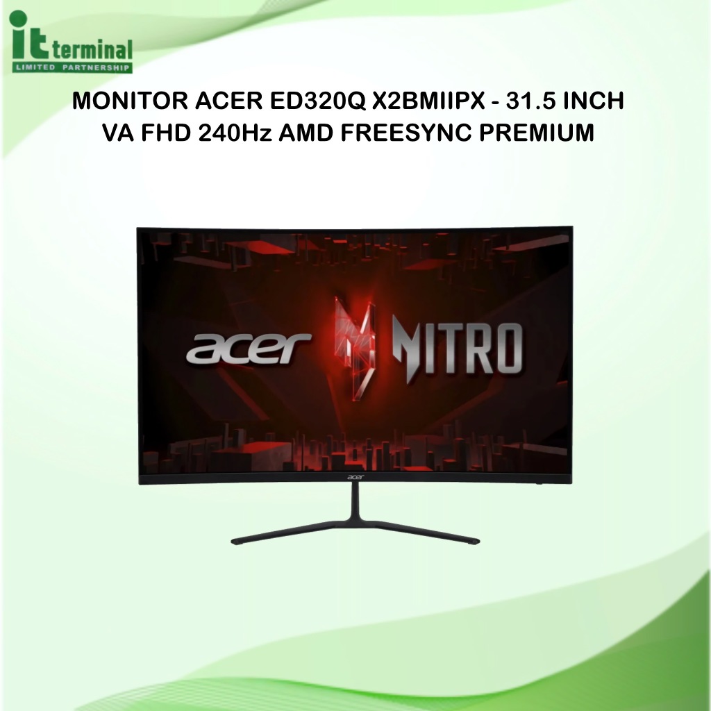 MONITOR (จอมอนิเตอร์) ACER ED320Q X2BMIIPX - 31.5 INCH VA FHD 240Hz AMD FREESYNC PREMIUM