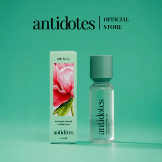 Antidotes Soft Touch Body Oil 100ml | บอดี้ออย น้ำมันบำรุงผิว | กลิ่น Vanillin Peony