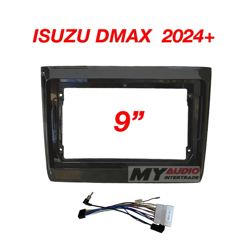 หน้ากาก ISUZU DMAX 2024 สำหรับจอ 9 นิ้ว พร้อมปลั๊กตรงรุ่น