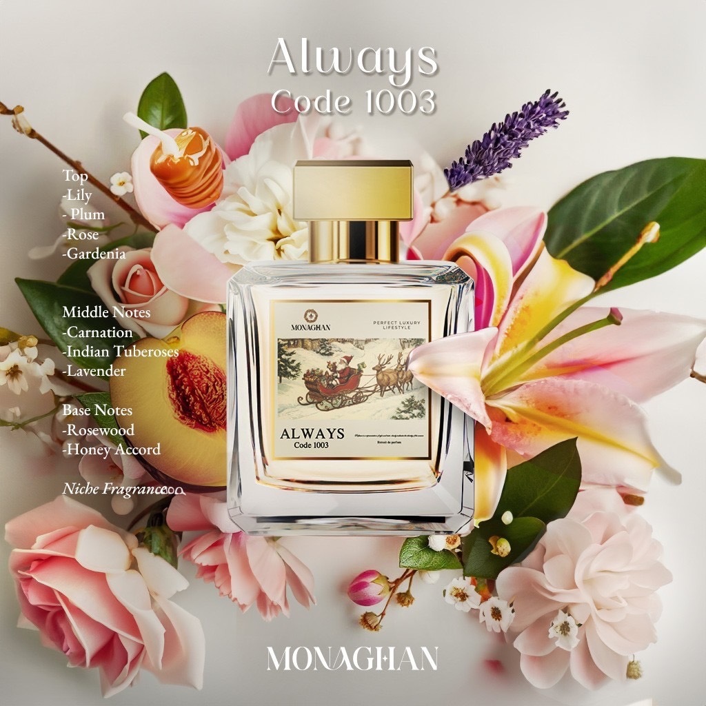 Always Code 1003 น้ำหอมunisex ดอกลิลลี่ กลิ่นความรัก หอมชื่นใจ  Monaghan Perfume โมนาฮันน้ำหอมนิช