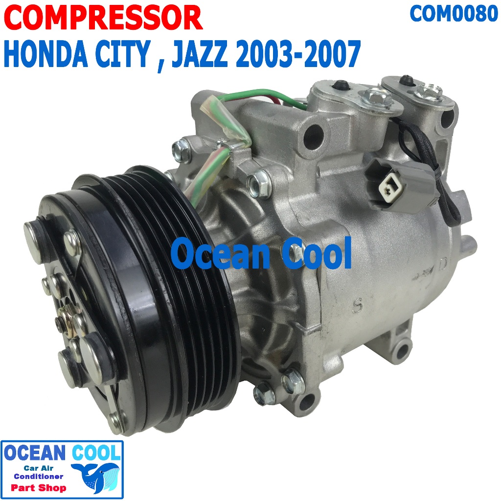 คอมเพลสเซอร์ ฮอนด้า ซิตี้ 2003 - 2005 แจ๊ส 2003 - 2007 COM0080 Compressor For Honda city Jazz   คอมแ