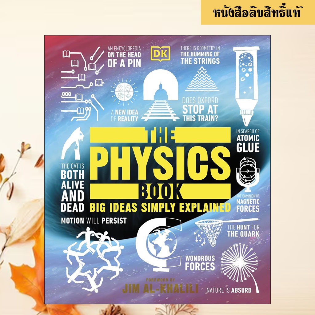 The Physics Book : Big Ideas Simply Explained