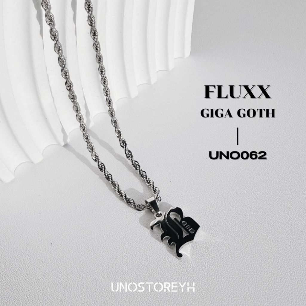 UNO062🔥”สร้อยคอ Fluxx จี้รุ่น GIGA GOTH” สแตนเลสแท้ทั้งสร้อยคอและจี้ สร้อยลายเกลียว จี้GIGA GOTH ตัวอักษรA-Z