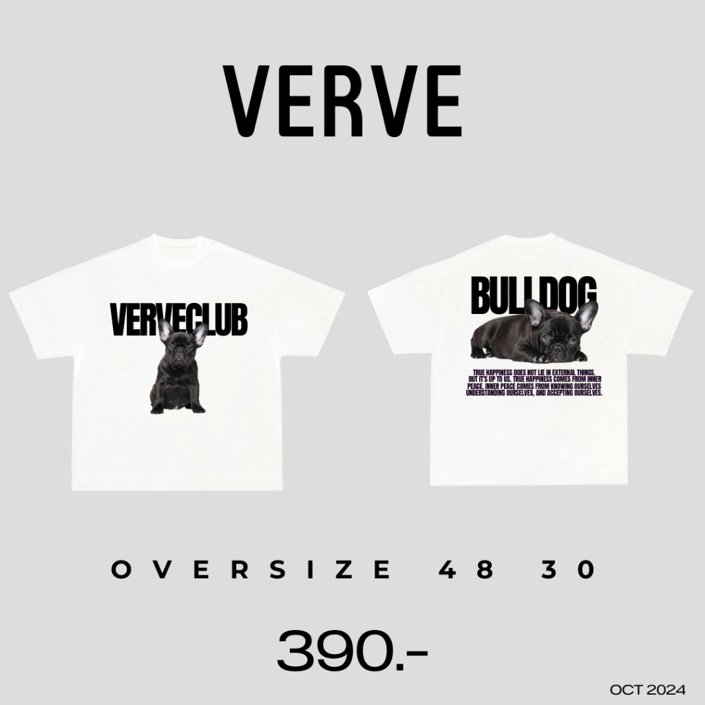 CASSIUS PREMIUM COTTON OVERSIZE เสื้อยืดสกรีนลาย พรีเมี่ยม VERVE CLUB BULL DOG บูลด็อก ขาว