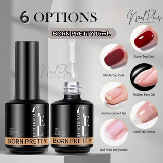 สินค้าพร้อมส่ง Born Pretty บอร์นพริตตี้ Base, Topcoat, Primer, Reinforcement, Matt Topcoat, ขนาด18ml.