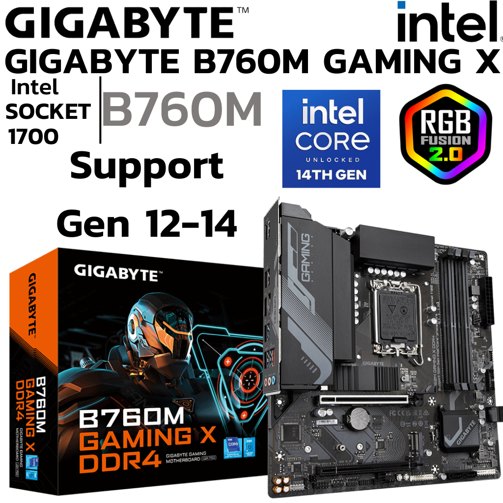 MAINBOARD (เมนบอร์ด) GIGABYTE B760M GAMING X DDR4 (REV. 1.0) (SOCKET LGA 1700) (MICRO-ATX)