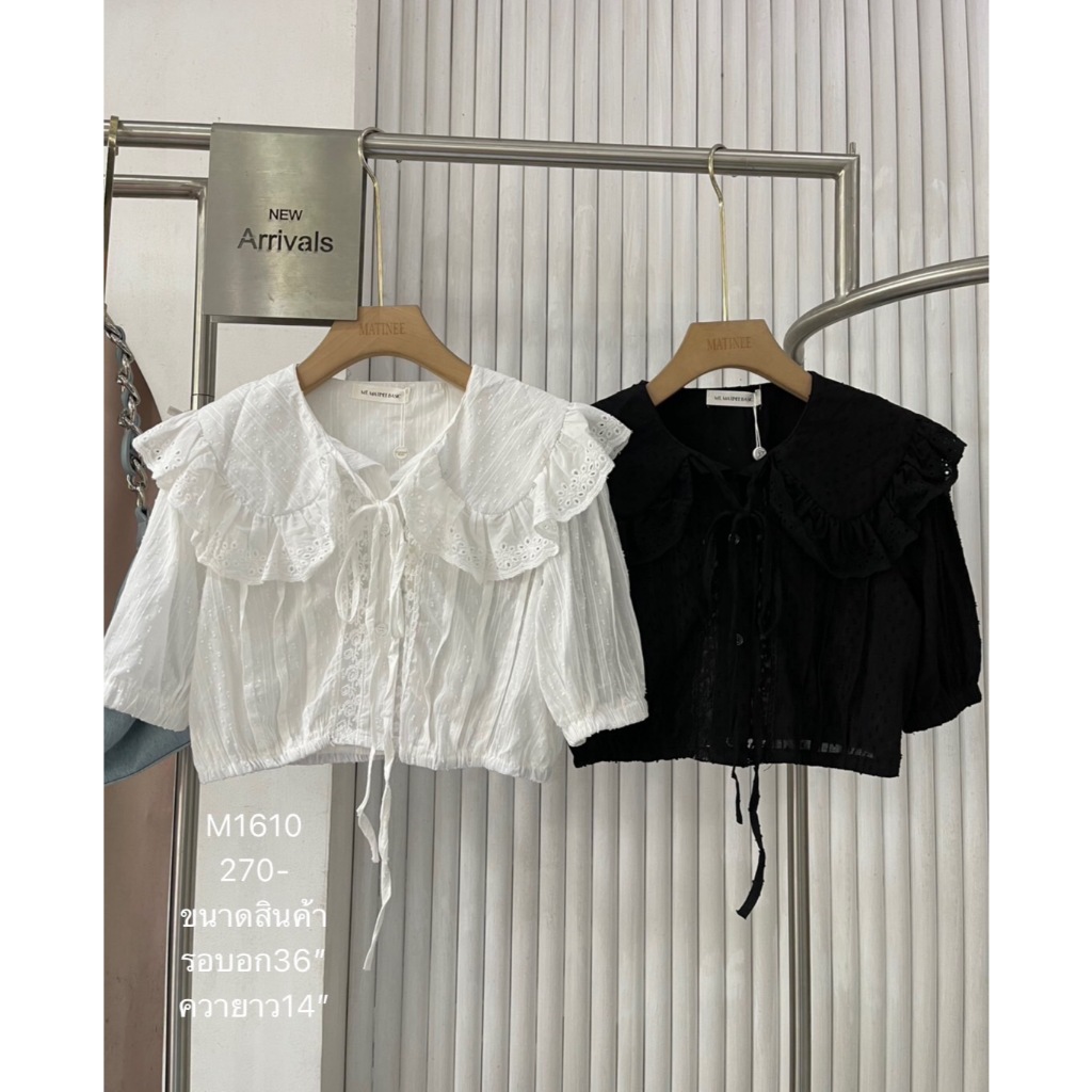 [พิมพ์โค้ด SISDEC ลด 60.- ] M1610 เสื้อคอระบาย แต่งลูกไม้สวย ผูกคอ ขาว ดำพร้อมส่ง 270-เท่านั้น ขนาดสินค้า รอบอก36" ควายา