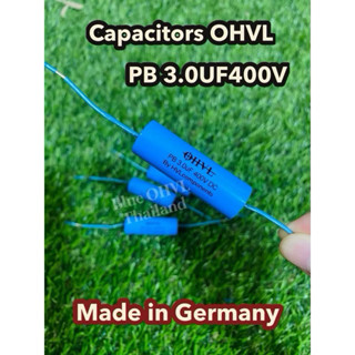 OHVL 3.0uf400V Cเสียงแหลม Made in Germany ขาเป็นลวดเงิน (ราค…